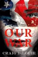 Image of our war a novel