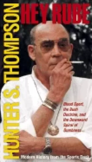 Image of hey rube blood sport the bush doctrine and the downward spiral of dumbness