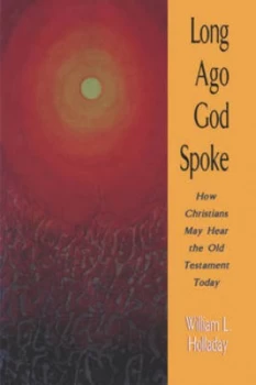 Image of Long Ago God Spoke by William Lee Holladay Book