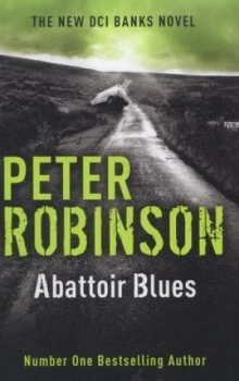 Image of Abattoir Blues by Peter Robinson Book