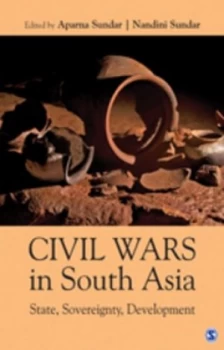 Image of Civil Wars in South Asia by Aparna Sundar Hardback