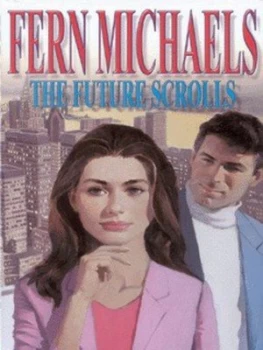 Image of The Future Scrolls by Fern Michaels Hardback
