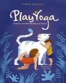 Image of Play Yoga: Have Fun and Grow Healthy and Happy