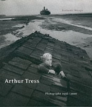 Image of Arthur Tress by Richard Lorenz and Arthur Tress and Corcoran Gallery of Art Book