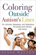 Image of coloring outside autisms lines 50 activities adventures and celebrations fo