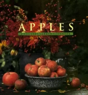 Image of apples a country garden cookbook