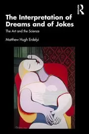 Image of The Interpretation of Dreams and of Jokes The Art and the Science