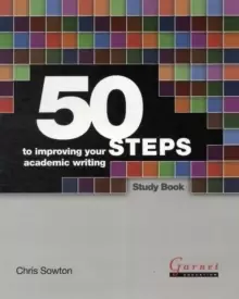 Image of 50 Steps to Improving Your Academic Writing Study Book