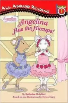 Image of Angelina has the hiccups by Katharine Holabird