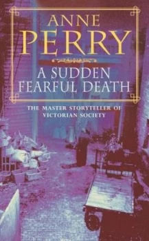 Image of A Sudden Fearful Death by Anne Perry Paperback