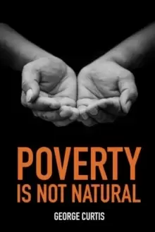 Image of Poverty is not Natural