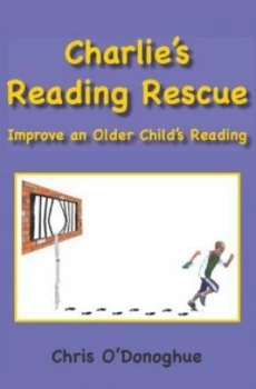 Image of Charlies Reading Rescue by Chris Odonoghue Book