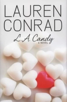 Image of L.A. Candy by Lauren Conrad Hardback