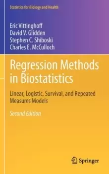 Image of Regression Methods in Biostatistics : Linear, Logistic, Survival, and Repeated Measures Models