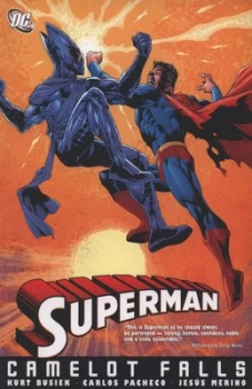 Image of Camelot Falls by Kurt Busiek and Carlos Pacheco and Jerry Siegel and Joe Shuster Book