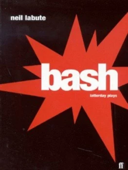 Image of Bash by Neil Labute Book