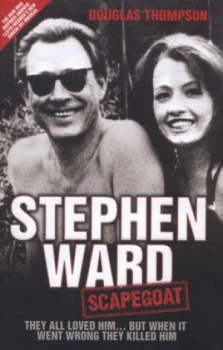 Image of Stephen Ward Scapegoat by Douglas Thompson Hardback