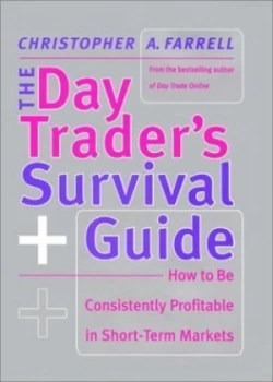 Image of The Day Traders Survival Guide by Christopher a Farrell Book
