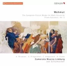 image of Wehmut: The Complete Choral Works for Male Voices By Franz Schubert