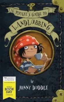 Image of A Pirates Guide to Landlubbing Wbd by Jonny Duddle Paperback
