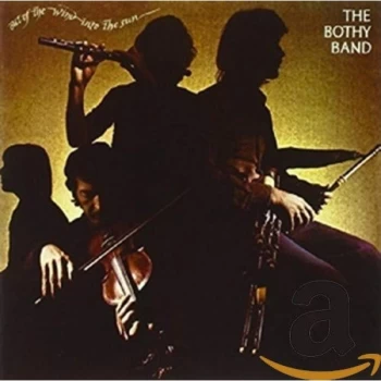 Image of The Bothy Band - Out of the Wind and Into the Sun CD