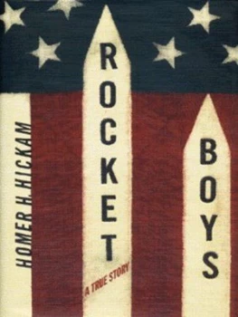 Image of Rocket Boys by Homer H Hickam Hardback