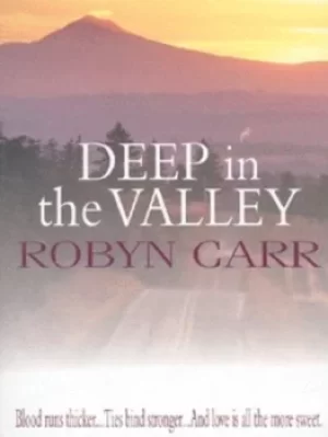 Image of Deep in the valley by Robyn Carr