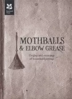 Image of Mothballs & elbow grease by