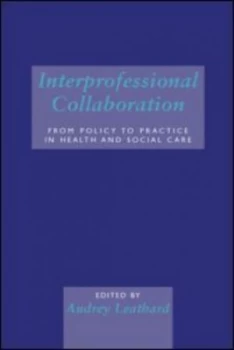 Image of Interprofessional Collaboration by Audrey Leathard Paperback