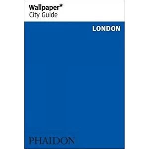 Image of Wallpaper* City Guide London Paperback / softback 2018