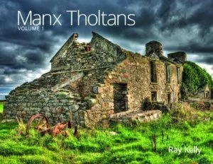 Image of Manx Tholtans Volume 1 by Ray Kelly Hardback