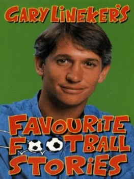 Image of Gary Linekers Favourite Football Stories by Gary Lineker Paperback