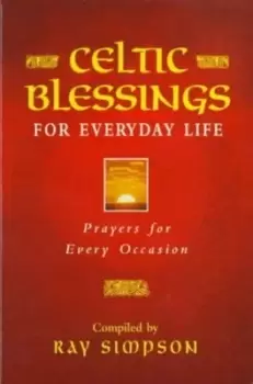Image of Celtic blessings for daily life by Ray Simpson