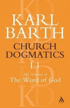 Image of Church Dogmatics the Doctrine of the Word of God Volume 1 Part1 by Karl Barth Book