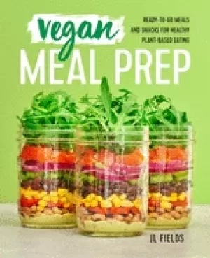 Image of vegan meal prep ready to go meals and snacks for healthy plant based eating