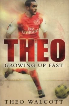 Image of Theo by Theo Walcott Hardback