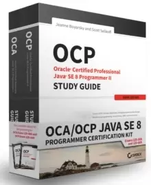 Image of OCA / OCP Java SE 8 Programmer Certification Kit : Exam 1Z0-808 and Exam 1Z0-809