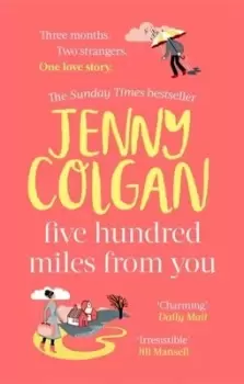 Image of Five hundred miles from you by Jenny Colgan