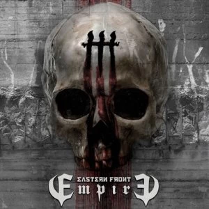 Image of Empire by Eastern Front CD Album