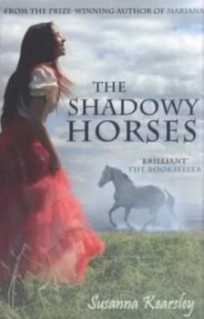 Image of The Shadowy Horses by Susanna Kearsley Paperback