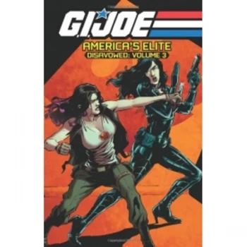 Image of G.I. JOE America's Elite: Disavowed Volume 3