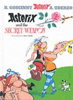 Image of Asterix and the Secret Weapon by Albert Uderzo Hardback