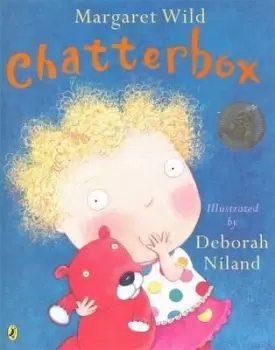 Image of Chatterbox by Margaret Wild