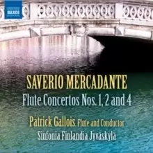 image of Saverio Mercadante: Flute Concertos Nos. 1, 2 and 4