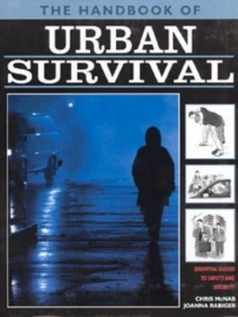 Image of The Handbook of Urban Survival by Chris Mcnab and Joanna Rabiger Hardback