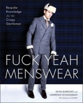 Image of Fuck Yeah Menswear by Lawrence Schlossman Paperback