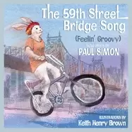 Image of 59th street bridge song feelin groovy a childrens picture book