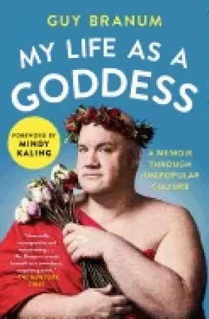 Image of my life as a goddess a memoir through unpopular culture