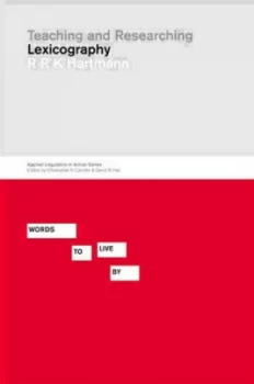 Image of Teaching and Researching Lexicography by Reinhard Hartmann Paperback