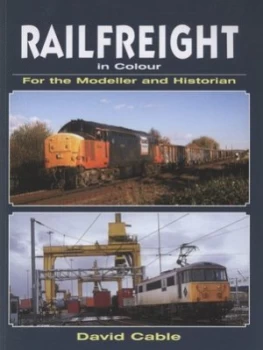 Image of Railfreight in Colour by David Cable Paperback